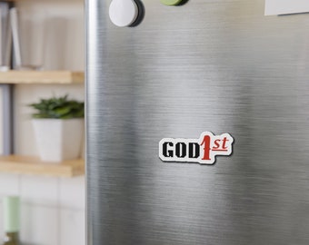 GOD 1st Magnet, Refrigerator Magnet, School Locker Magnet, Filing Cabinet Magnet, Mailbox Magnet, Religious Magnet, Christian Magnet