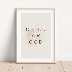 Child of God Print, I am a Child of God, Encouraging Christian Wall Art, Nursery Wall Art, Christian Nursery Wall Art, DIGITAL DOWNLOAD