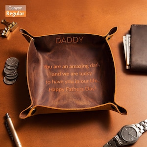 Leather Valet Tray for Daddy, Father&#39;s Day Gift - Personalized Leather Valet Tray, Unique Gift for Dad, Husband, Handmade Leather Tray