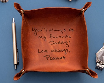 Fathers Day 2025 - Personalized Gift for Dad - Engraved Handwriting Leather Tray, Leather Tray with Handwriting Message, Dads Day Gift