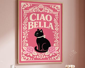 Ciao Bella Black Cat Poster - Retro Italian Inspired Pink Wall Art