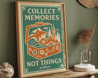Collect Memories Not Things Wall Art, Travel Quote Printable Poster, Wanderlust Digital Download
