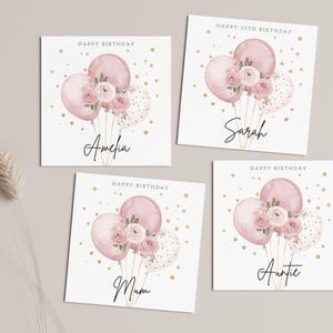 May include: Four square birthday cards with pink balloons, roses, and gold confetti. Each card has a different name written in cursive: Amelia, Sarah, Mum, and Auntie. The words "Happy Birthday" are printed at the top.