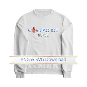 Herz-Intensiv-Krankenschwester, Herz-Kreislauf-Intensiv-Krankenschwester, CVICU-Krankenschwester, digitaler Download, Krankenschwester, svg, Krankenschwester png, svg-Datei für Cricut, Sublimationsdesign