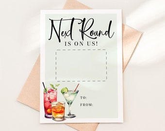 Next Round is On Us Gift Card Holder Template, Printable Cocktail Gift Card Holder, Drinks Gift Card Holder, Appreciation Employee Gift