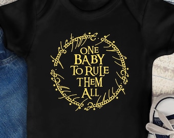 One Baby to Rule Them All Baby Bodysuit, New Dad gift, Baby Shirt, Rings Baby Shirt,First Birthday Shirt,  Funny Baby Tee