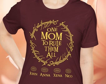 Personalized Mom Shirt with Kids' Names, Mothers Day Gift Idea,  Fan Mom Birthday Present, One Mom To Rule Them All, Fan Mom Birthday