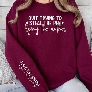 God is Still Writing Your Story Sweatshirt, Christian Sweatshirt, Retro Religious Shirt,Inspirational Jesus Shirt, Gift For Christian,Unisex