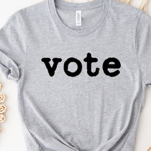 Vote tshirt, 2024 Election Shirt, Voter Tee Shirt, Voting shirt, Politics Shirt, Election day Shirt, Vote Shirt for Women Men, Vote Gift tee