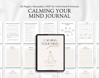 May include: A digital journal titled "Calming Your Mind Journal" with a minimalist design. The journal features a black tablet displaying the title and a line drawing of a person meditating. Surrounding the tablet are various journal pages.