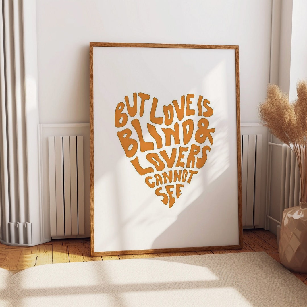 Love is Blind Shakespeare Quotes Digital Download Wall Print Preppy