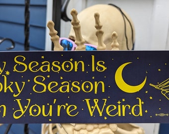 Every Season is SPOOKY SEASON Bumper Sticker!