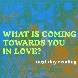 What Is Coming Towards You In Love? | Love reading | Tarot Card Reading | Next Day Reading