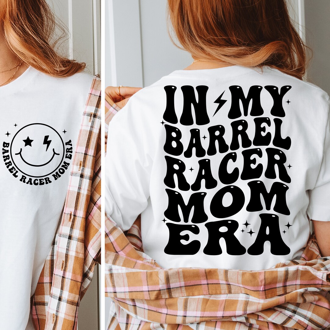 In My Barrel Racer Mom Era SVG, PNG, PDF, Barrel Racer Mom Shirt Png ...