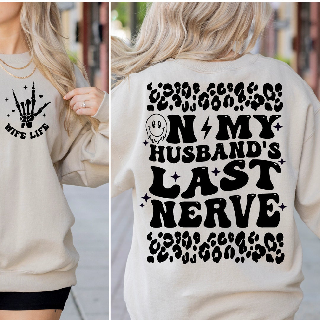 On My Husband's Last Nerve Leopard Print Wife Life PNG SVG ARINNA - Etsy