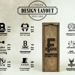 May include: Nine different design layouts for a wooden box with a personalized engraved design. The designs include a variety of fonts, graphics, and text, such as names, dates, and the word "Groomsman".