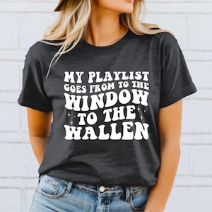 Wallen T-shirt, morgan wallen, country, country t-shirt, htv, cricut