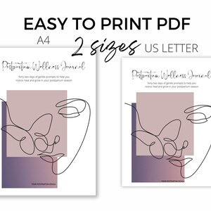 May include: A printable postpartum wellness journal with a minimalist design featuring a line drawing of a face with a butterfly. The journal is available in two sizes: A4 and US Letter.