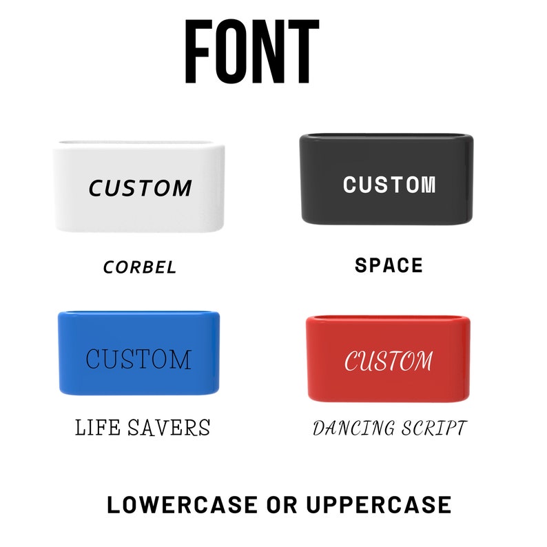 May include: A font selection chart displaying four rectangular bands in white, black, blue, and red. Each band features the word CUSTOM in different typefaces labeled Corbel, Space, Life Savers, and Dancing Script, with the text LOWERCASE OR UPPERCASE below.