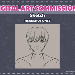 Digital Art Sketch Commissions, Custom Character Art Headshot Commissions, Anime Art Style Commissions