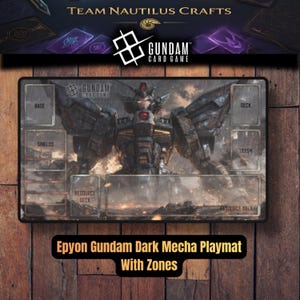 May include: A rectangular playmat featuring a dark mecha design with the text "Epyon Gundam Dark Mecha Playmat With Zones." The playmat has zones labeled "Base," "Shields," "Resource Deck," "Deck," "Trash," and "Resource Area." The Gundam Card Game logo is visible.
