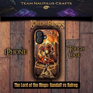 May include: An iPhone tough case featuring artwork from The Lord of the Rings: Gandalf vs Balrog. The case has a detailed illustration in shades of orange, brown, and yellow. The text "IPHONE" and "TOUGH CASE" are also visible.