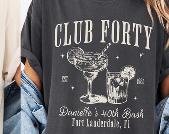 Club 40 Comfort Colors® Shirt 40th Birthday T-shirt, forties Birthday Tee, Birthday Trip Shirt, 40s Birthday Idea, 40th Birthday girl trip