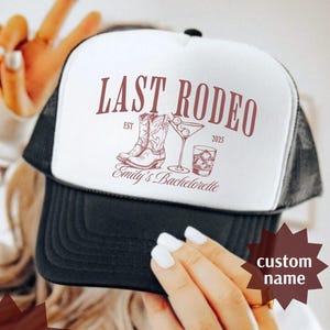 Last Rodeo Western Bachelorette Party Hats, Cowgirl  Nashville Bach Hat, Custom Trucker Hat, Team Bride Hat, Group Bachelor  Bride Squad Cap