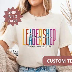 Personalized leadership Team Shirt,Teammate T-Shirt, Team Name Shirt,Custom Team Shirt,Work Team Coworkers, Team Member Shirt, Company Shirt