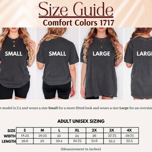 May include: Size guide for Comfort Colors 1717 adult unisex t-shirts. The image shows models wearing small and large shirts. The size chart includes measurements in inches for width and length, ranging from size S to 4X.