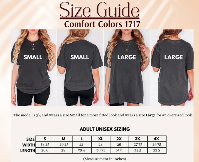 May include: Size guide for Comfort Colors 1717 adult unisex t-shirts. The image shows models wearing small and large shirts. The size chart includes measurements in inches for width and length, ranging from size S to 4X.