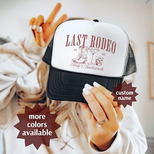 Last Rodeo Western Bachelorette Party Hats, Cowgirl  Nashville Bach Hat, Custom Trucker Hat, Team Bride Hat, Group Bachelor  Bride Squad Cap
