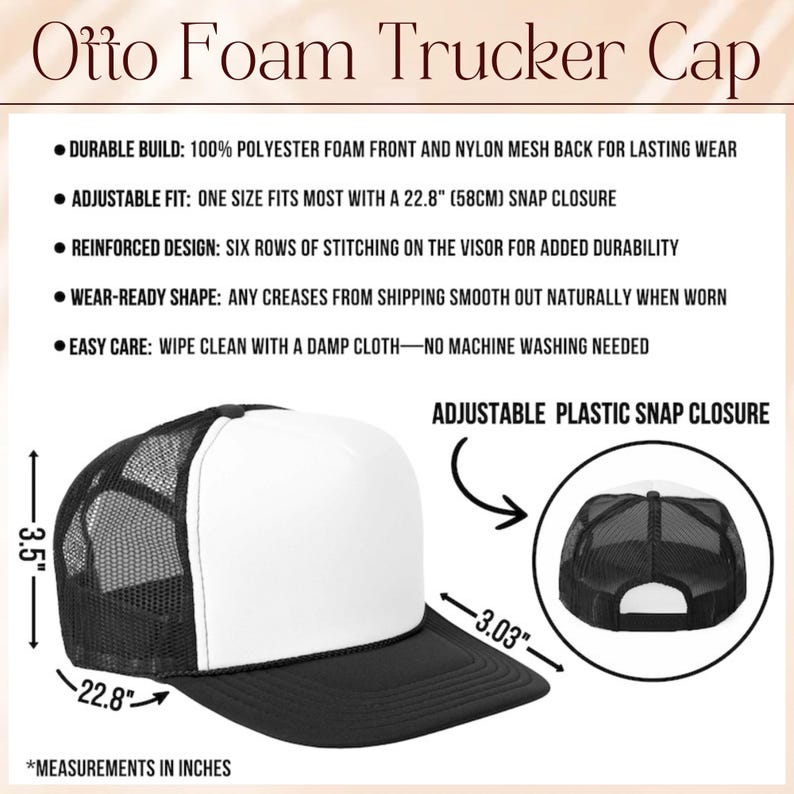 Puede incluir: Gorra de camionero de espuma blanca con parte trasera de malla negra y visera negra. La gorra tiene un cierre de presi&oacute;n de pl&aacute;stico ajustable. La gorra mide 58 cm de circunferencia y 8,9 cm de altura.