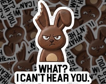 Sarcastic Chocolate Bunny Sticker - Grumpy Rabbit with Bitten Ear