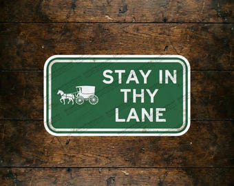 Amish Horse Buggy "Stay In Thy Lane" Sticker, Sarcastic Decal