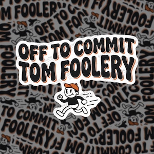 Pegatina "A cometer tonterías", calcomanía de vinilo con meme divertido, corredor de dibujos animados tonto