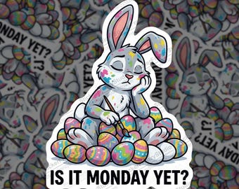 Tired Easter Bunny Sticker, Painting Eggs, Monday Humor Decal
