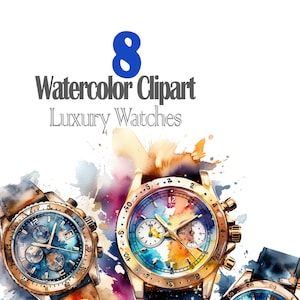 8 digital luxury watch-inspired Watercolor clipart and stickers