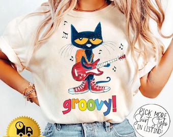 Pete The Cat Groovy Cat T-shirt, The Cool Cat Back To School T-shirt, Children&#39;s Book Gift, Cute Groovy Cat Sweatshirt, Kindergarten Teacher
