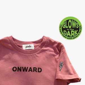 Onward • 100% GOTS Organic Cotton T-shirt for Boys and Girls with a Glow in the Dark Patch • Minimalist • Fairtrade • Eco-Friendly