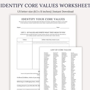 May include: A printable worksheet titled "Identify Core Values Worksheet" with a list of core values and a section to list and define personal values. The worksheet is designed to help users identify and understand their core values.