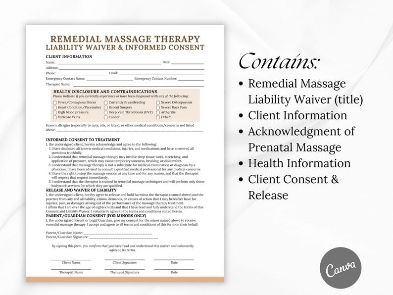 May include: A white document titled "Remedial Massage Therapy Liability Waiver & Informed Consent." It includes sections for client information, health disclosures, informed consent, and liability waivers. The document also lists the contents.