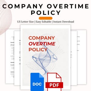 May include: A digital download of a company overtime policy template. The template is in US Letter size and is easy to edit. The document is available in both DOC and PDF formats. The image features a blue and white abstract design.
