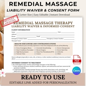 May include: A white and tan remedial massage liability waiver and consent form with the text "REMEDIAL MASSAGE LIABILITY WAIVER & CONSENT FORM". The form includes sections for client information and health disclosures. The words "READY TO USE" are at the bottom.