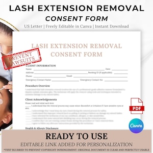 Puede incluir: Un formulario de consentimiento para la eliminación de extensiones de pestañas, con el texto "Prevent Lawsuits". El documento incluye secciones para la información del cliente y una descripción general del procedimiento. Una persona recibe un tratamiento de pestañas.