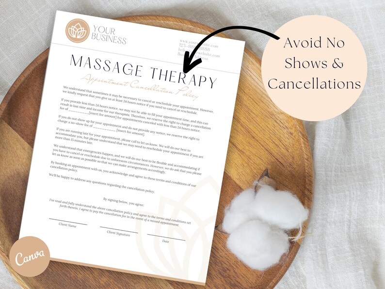 May include: A white document with a cancellation policy for massage therapy. The document includes the text "Avoid No Shows & Cancellations" and a logo with the text "Your Business".