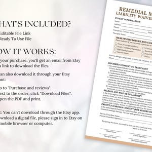 May include: A digital download document titled "Remedial Massage Therapy Liability Waiver & Informed Consent." The document includes sections for client information, health disclosure, informed consent, and a release of liability. Instructions for downloading the file are also included.