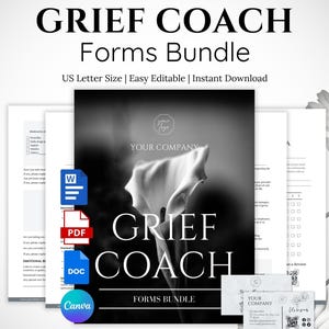 May include: A black and white image of a "GRIEF COACH Forms Bundle" with the text "US Letter Size | Easy Editable | Instant Download". The bundle includes forms, a business card, and document icons.