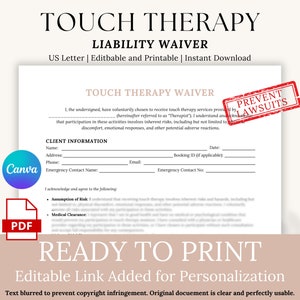 May include: A printable touch therapy waiver form with a red stamp that says "Prevent Lawsuits". The form includes client information, a section for acknowledging and agreeing to the assumption of risk, and a medical clearance section.