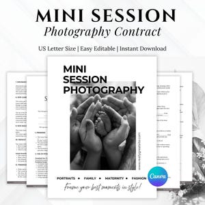 May include: A black and white photography contract titled "MINI SESSION PHOTOGRAPHY". The contract includes the text "US Letter Size | Easy Editable | Instant Download". The image features a grayscale photo of hands cradling a baby's feet. The contract is for portraits, family, maternity, and fashion.